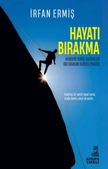 Hayatı Bırakma - İrfan Ermiş PDF İndir
