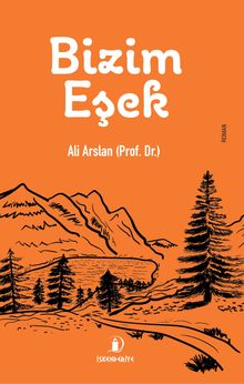 Bizim Eşek - Ali Arslan PDF İndir