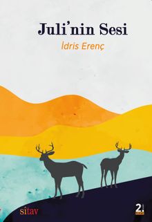 Juli'nin Sesi - İdris Erenç