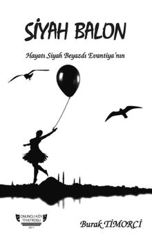 Siyah Balon - Burak Timorci PDF İndir