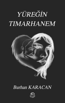 Yüreğin Tımarhanem PDF İndir