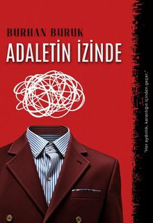 Adaletin İzinde - Burhan Buruk PDF İndir