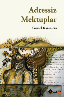Adressiz Mektuplar - Gürsel  Karaaslan PDF İndir