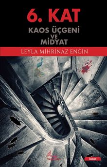 6. Kat  Kaos Üçgeni ve Midyat PDF İndir