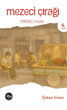 Mezeci Çırağı Pirinç Hanı - Özkan İrman PDF İndir