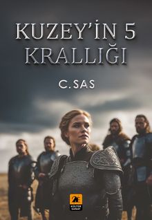 Kuzey'in 5 Krallığı - C. Sas PDF İndir