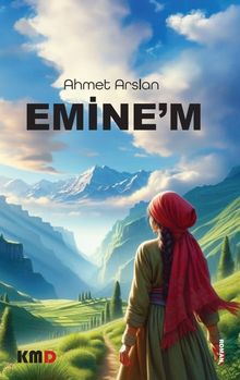 Emine'm - Ahmet Arslan PDF İndir