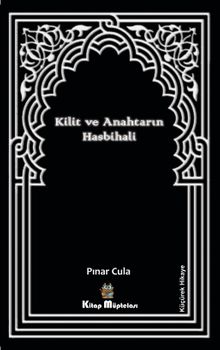 Kilit ve Anahtarın Hasbihali - Pınar Cula PDF İndir