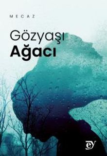 Gözyaşı Ağacı - Mecaz