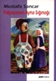 Palyaçonun Ayna Sığınağı - Mustafa Sancar PDF İndir