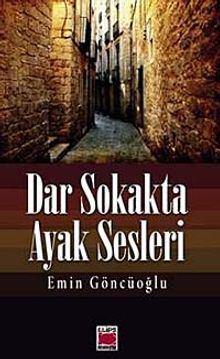 Dar Sokakta Ayak Sesleri - Emin Göncüoğlu PDF İndir