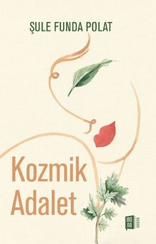 Kozmik  Adalet - Şule Funda Polat PDF İndir