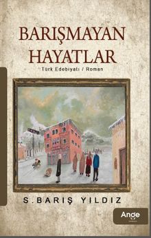 Barışmayan Hayatlar - S. Barış Yıldız PDF İndir