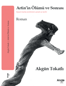 Artin'in Ölümü ve Sonrası - Akgün Tokatlı PDF İndir