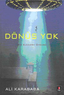 Dönüş Yok  Bir Elkadra Öyküsü - Ali Karababa