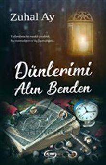 Dünlerimi Alın Benden - Zuhal Ay PDF İndir