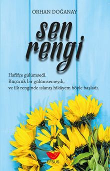 Sen Rengi - Orhan Doğanay