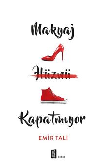 Makyaj Hüznü Kapatmıyor - Emir Tali PDF İndir