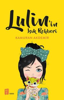 Lulin'in Ask Rehberi - Kamuran Akdemir PDF İndir