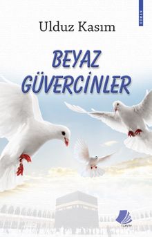 Beyaz Güvercinler - Ulduz Kasım PDF İndir