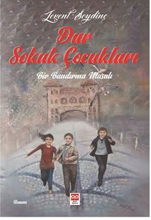 Dar Sokak Çocukları Bir Bandırma Masalı - Levent Soydinç PDF İndir