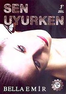 Sen Uyurken - Bella Emir PDF İndir