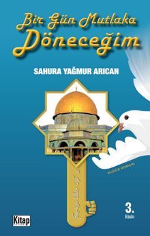 Bir Gün Mutlaka Döneceğim - Sahura Yağmur Arıcan PDF İndir
