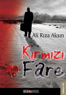 Kırmızı Fare - Ali Rıza Aksın PDF İndir
