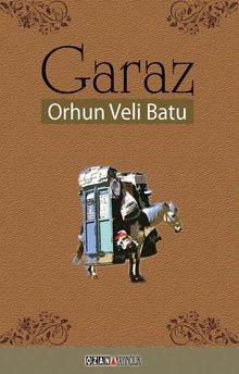 Garaz - Orhun Veli Batu PDF İndir