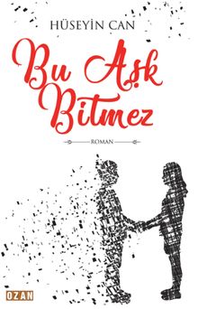 Bu Aşk Bitmez - Hüseyin Can PDF İndir