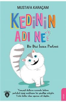 Kedinin Adı Ne? - Mustafa Karaçam PDF İndir