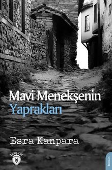 Mavi Menekşenin Yaprakları - Esra Kanpara