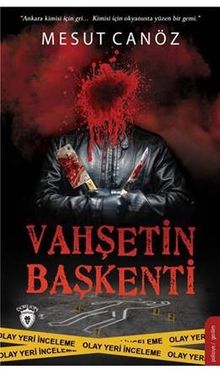 Vahşetin Başkenti - Mesut Canöz PDF İndir