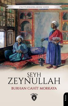 Şeyh Zeynullah - Burhan Cahit Morkaya
