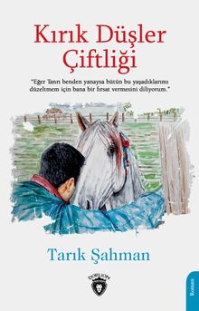 Kırık Düşler Çiftliği - Tarık Şahman PDF İndir
