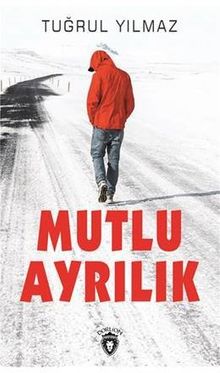 Mutlu Ayrılık - Tuğrul Yılmaz PDF İndir