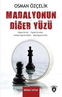 Madalyonun Diğer Yüzü - Osman Özçelik PDF İndir