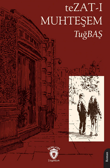 Tezat-ı Muhteşem - Tuğbaş PDF İndir