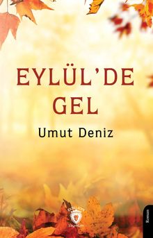 Eylül'de Gel - Umut Deniz PDF İndir