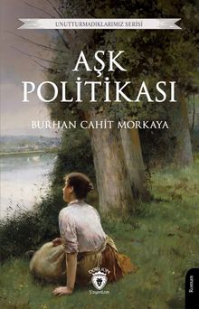 Aşk Politikası - Burhan Cahit Morkaya