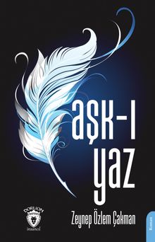 Aşk-ı Yaz - Zeynep Özlem Çakman PDF İndir