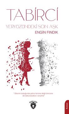 Tabirci Yeryüzündeki Son Aşk - Engin  Fındık PDF İndir