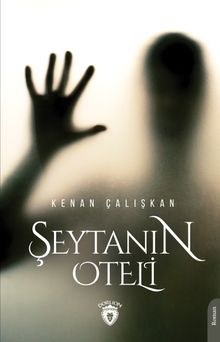 Şeytanın Oteli - Kenan Çalışkan PDF İndir