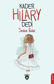 Kader Hilary Dedi - Sedat Bulut PDF İndir