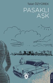 Pasaklı Aşk - Talat Özyürek PDF İndir