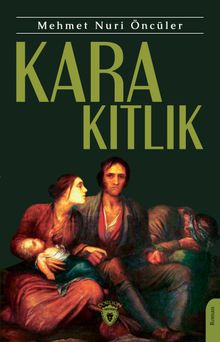 Kara Kıtlık - Mehmet Nuri Öncüler PDF İndir