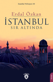 İstanbul Sır Altında - Erdal Özkan PDF İndir