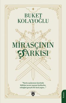 Mirasçının Şarkısı - Buket Kolayoğlu