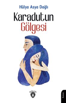 Karadutun Gölgesi PDF İndir