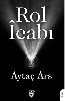Rol İcabı - Aytaç Ars PDF İndir